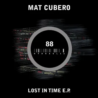 Lost In Time E.P. by Matt Cubero