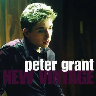 New Vintage by Peter Grant