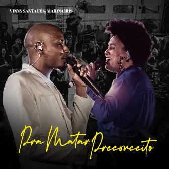 Pra Matar Preconceito (Ao Vivo) by Marina Iris