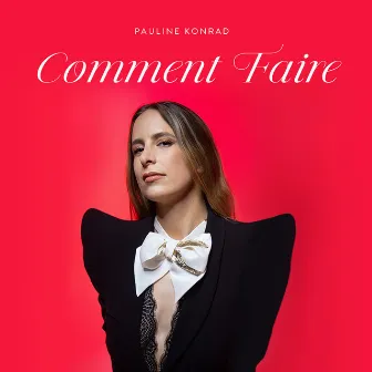 Comment faire by Pauline Konrad