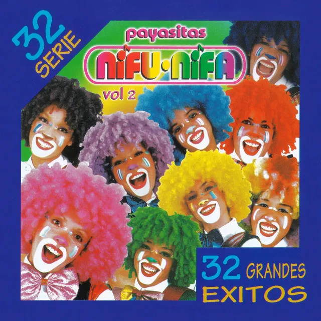 Serie 32: Payasitas Nifu Nifa, Vol. 2