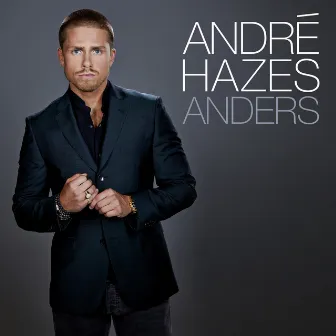 Anders by André Hazes Jr.