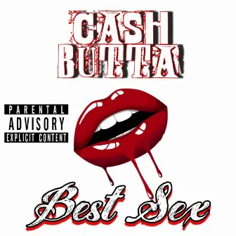 Best Sex by Cash Butta