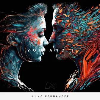 You And I by Nuno Fernandez