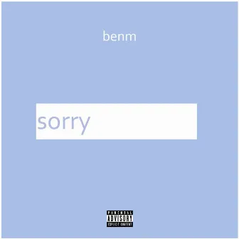 Sorry by benm