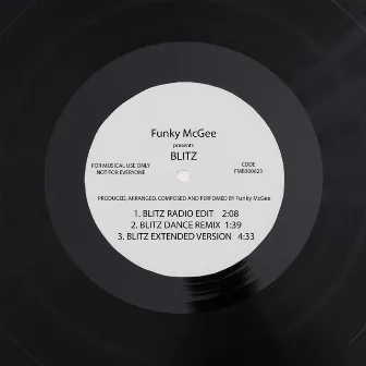 BLITZ Singles by Funky McGee