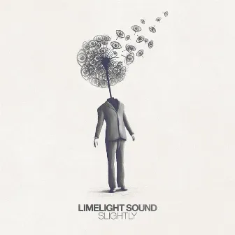 Slightly by Limelight Sound