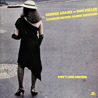 Don't Lose Control by Don Pullen