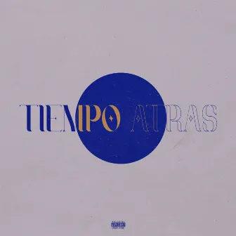 Tiempo Atrás by Unknown Artist