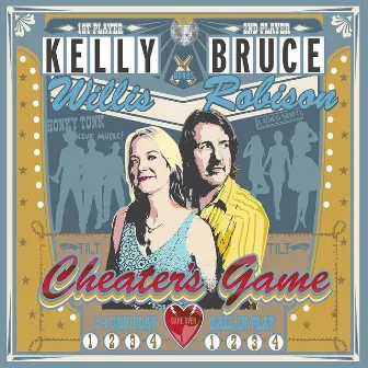 Cheater's Game by Kelly Willis