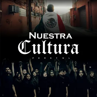 Nuestra Cultura by Persy ML