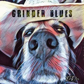 El Dos by Grinder Blues