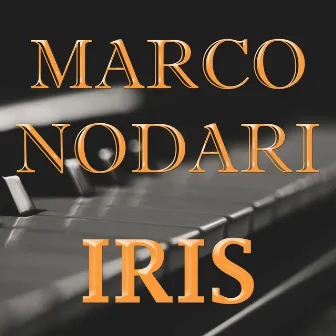 Iris (Piano Solo Version) by Marco Nodari