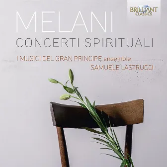 Melani: Concerti Spirituali by Samuele Lastrucci