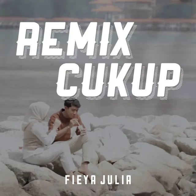 Cukup - DJ Remix