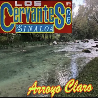 Arroyo Claro by Los Cervantes de Sinaloa