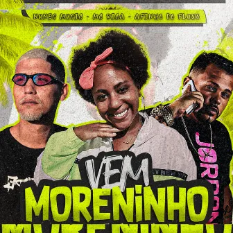 Vem Moreninho by Nunes Music