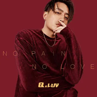 No Pain No Love by Q.luv