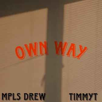 Own Way by TimmyT