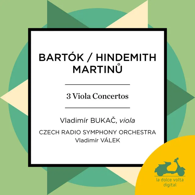 Martinu, Hindemith & Bartók: Works for Viola and Orchestra