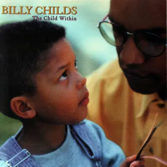 The Child Within by Billy Childs