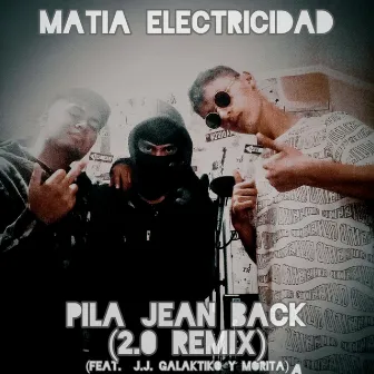 Pila Jean & Back by Matia Electricidad