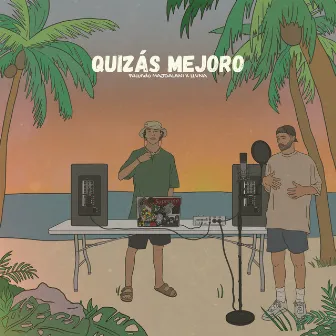 Quizás Mejoro by llvna