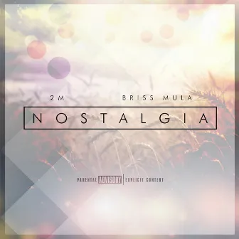 Nostalgia - EP by 2M