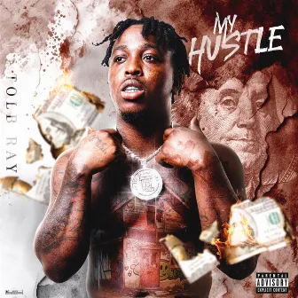 My Hustle by Tolb Ray