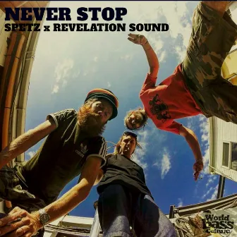 Never Stop by Revelation Soundsystem