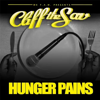 Hunger Pains by Cliff the Sav