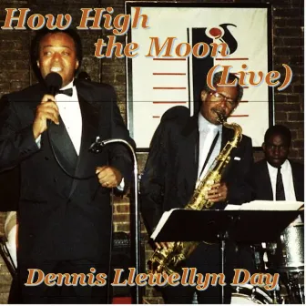 How High the Moon by Dennis Llewellyn Day