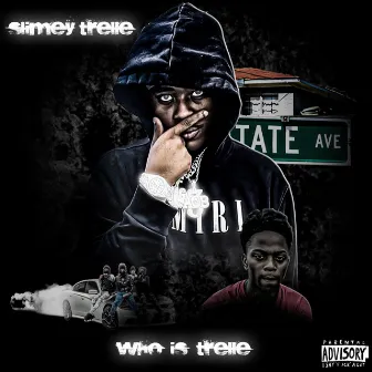 Who Is Trelle by Slimey Trelle