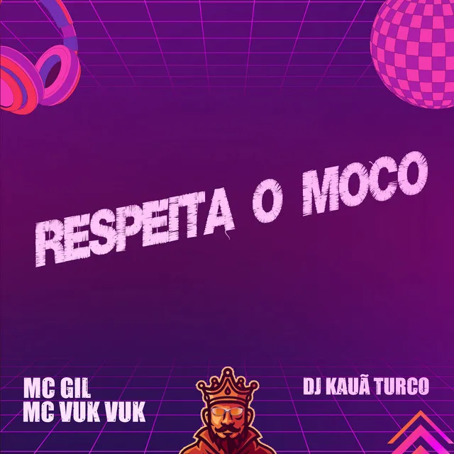 Respeita o Moço