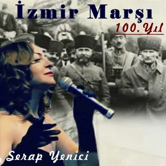 İzmir Marşı / 100.Yıl by Serap Yenici