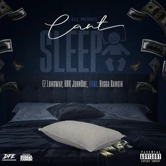 Can't Sleep Remix (feat. Bigga Rankin) by Don't Fold Ent