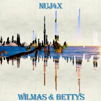 Wilmas & Bettys by NuJ4X