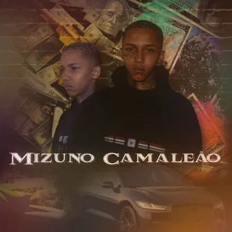 Mizuno Camaleão by MC Tinho da Sul