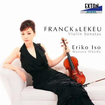 Franck & Lekeu: Violin Sonatas by Eriko Iso