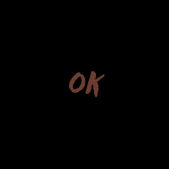 OK by Benjamin Spiffington