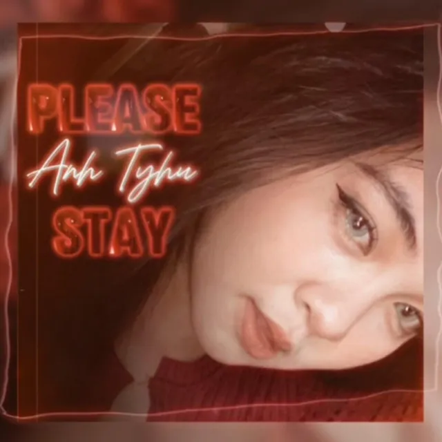 Please Stay