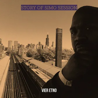 Story of Simo Session by Vier Etno