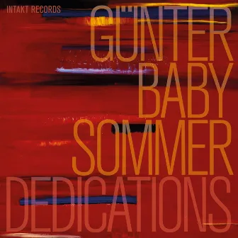 Dedications by Gunter Baby Sommer