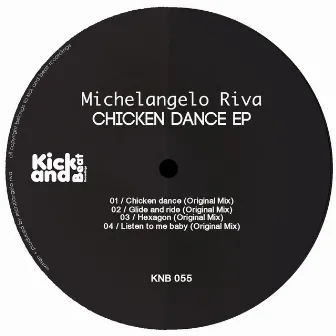 Chicken Dance Ep by Michelangelo Riva