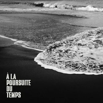 À la poursuite du temps by Pierre Thomas-Fredon