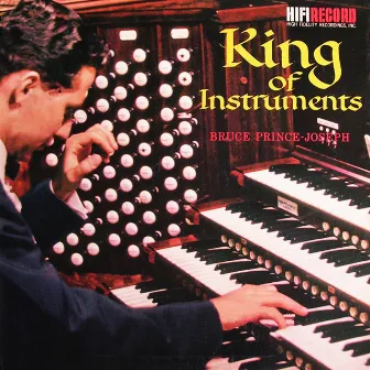 King of Instruments by Bruce Prince-Joseph