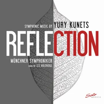 Reflection: Symphonic Music by Yury Kunets by Yury Kunets