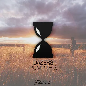 Pump This by Dazers