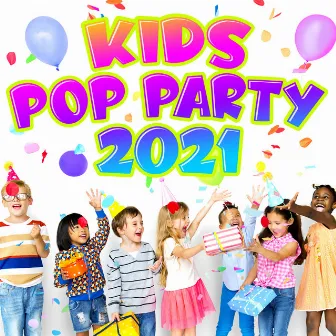 Kids Pop Party 2021 by The Fruit Tingles