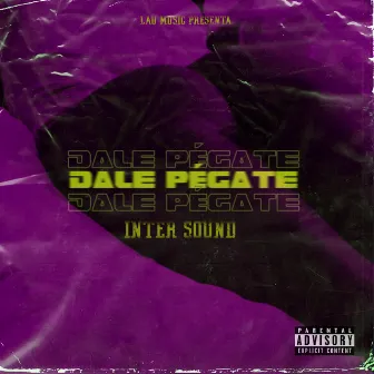 Dale Pégate by Inter Sound